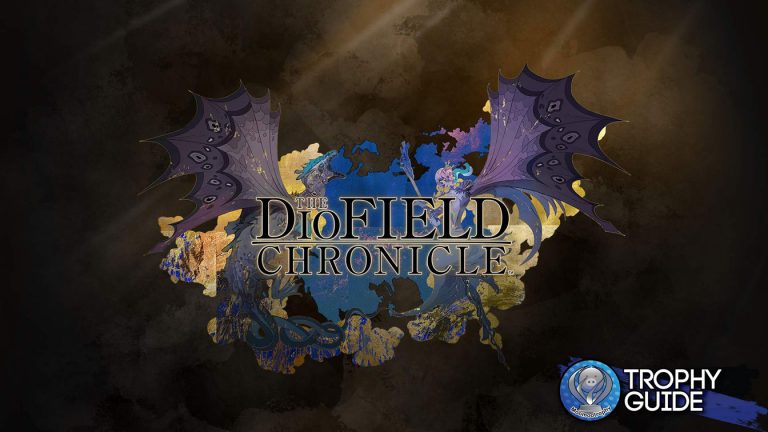 The DioField Chronicle [PS4,PS5] – Trophy Guide