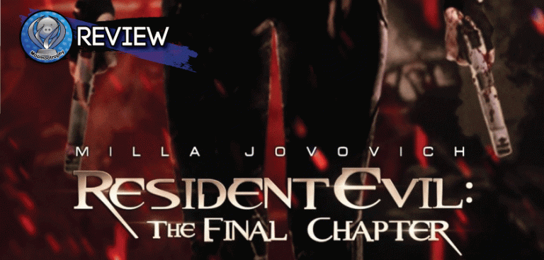 Review – Resident Evil : The Final Chapter