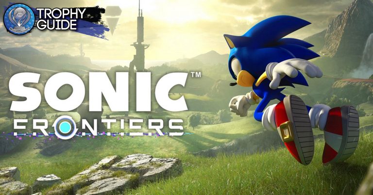 SONIC FRONTIERS – Trophy Guide [PS4,PS5]
