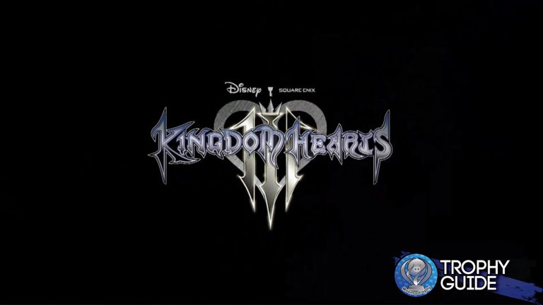Kingdom Hearts 3 Trophy Guide