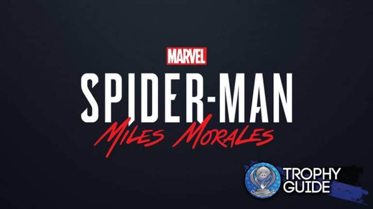 MARVEL’S SPIDER-MAN: MILES MORALES Trophy Guide [PS4 , PS5]