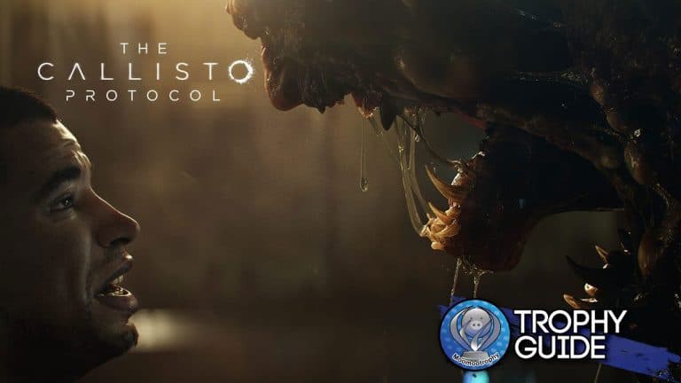 The Callisto Protocol – Trophy Guide [PS4,PS5]